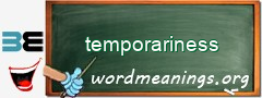 WordMeaning blackboard for temporariness